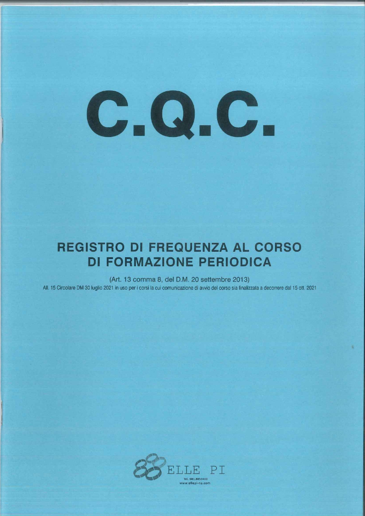 Registro Frequenza Corso Formazione Periodica CQC - 20 PEZZI