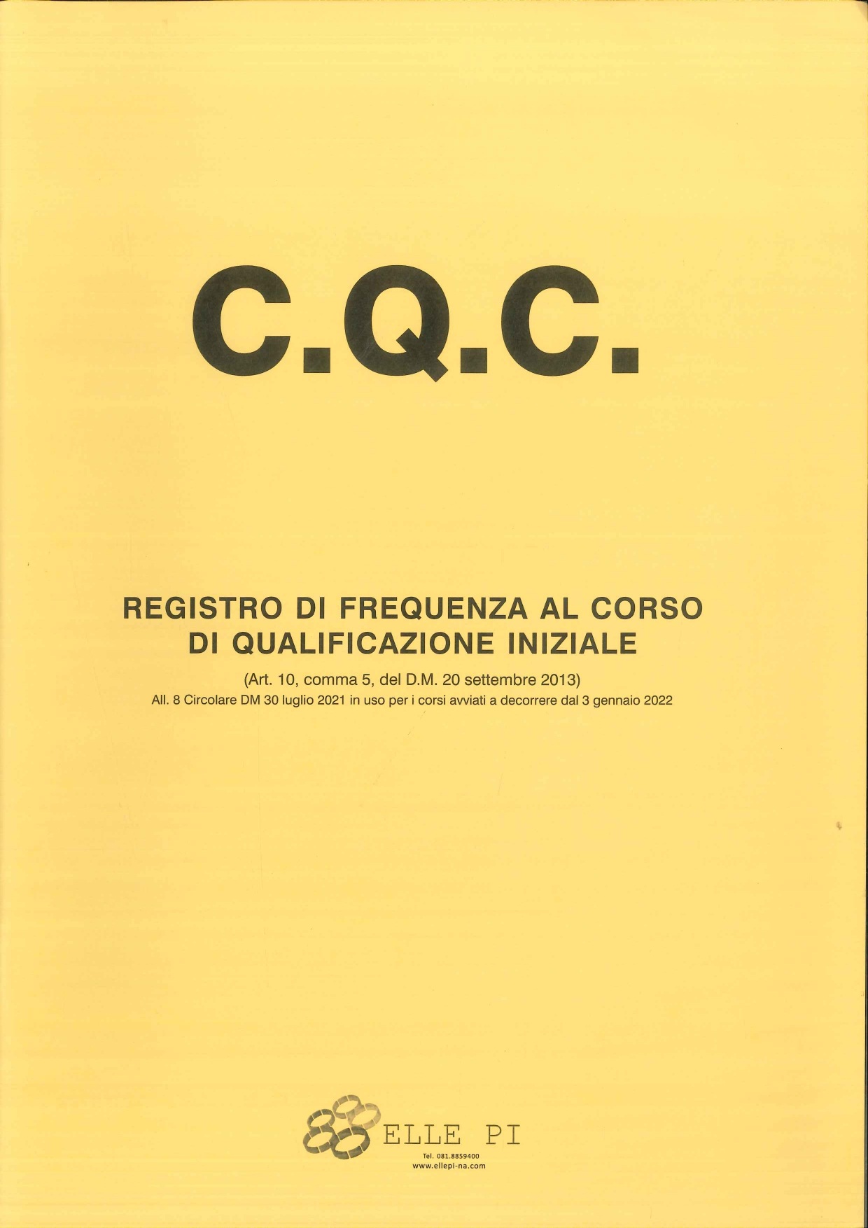 Registro Frequenza Corso Formazione Iniziale CQC - 5 PEZZI